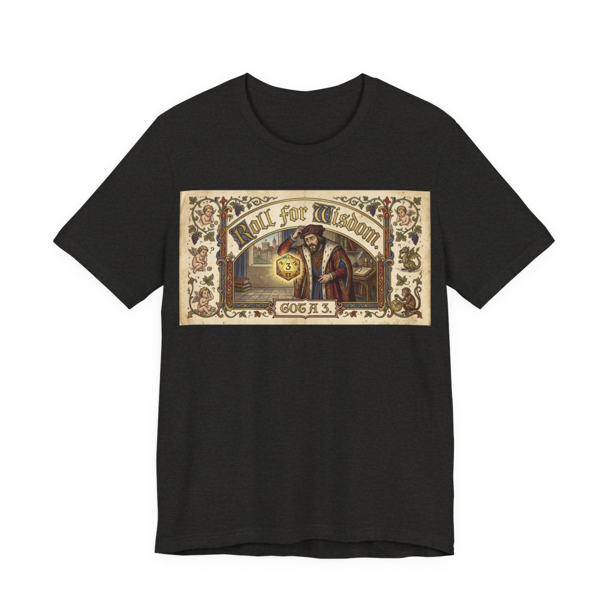 Roll for Wisdom Got a 3 Shirt | TTRPG Dice Humor Tee | Tabletop RPG Marriage Gif - Black Heather