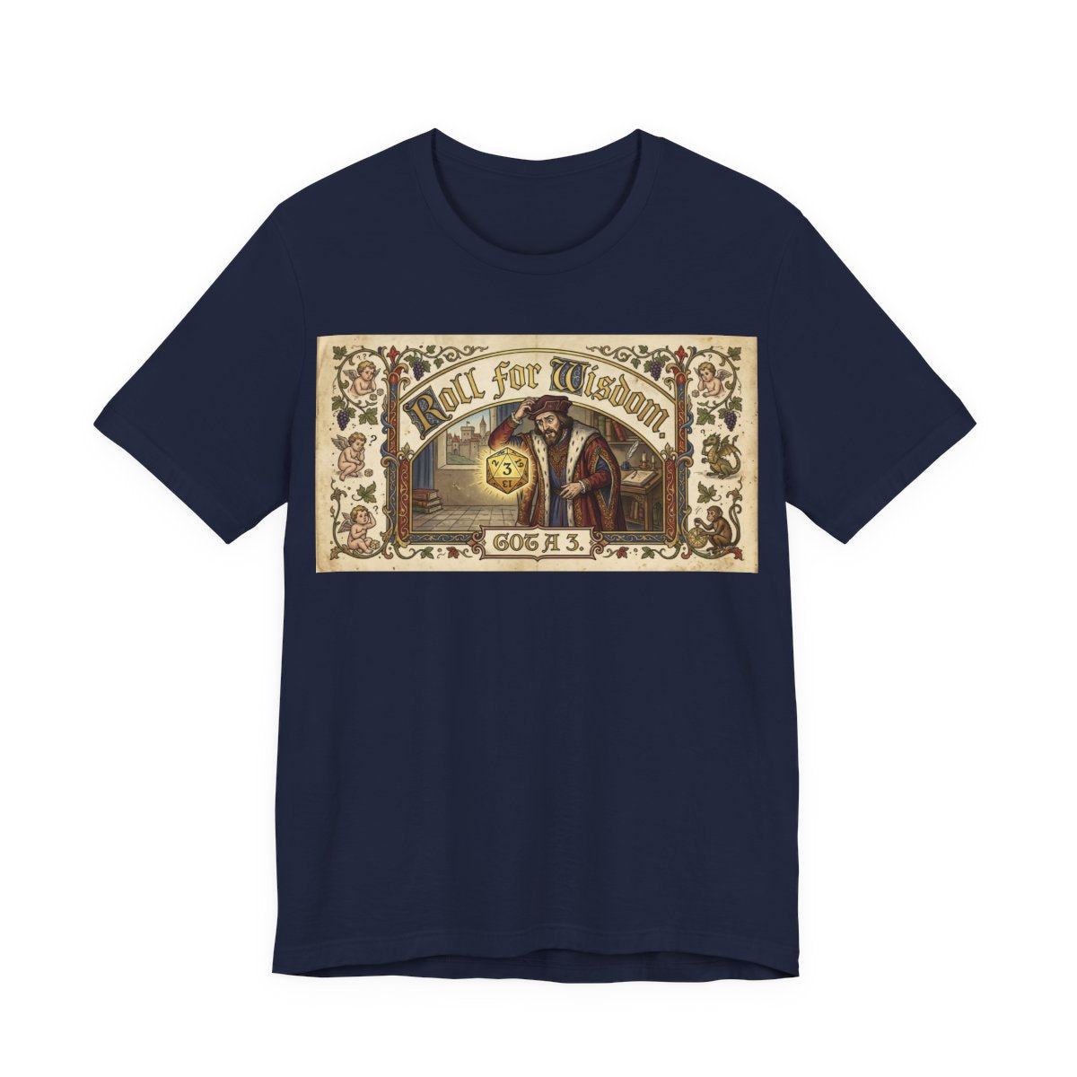 Roll for Wisdom Got a 3 Shirt | TTRPG Dice Humor Tee | Tabletop RPG Marriage Gif - Navy