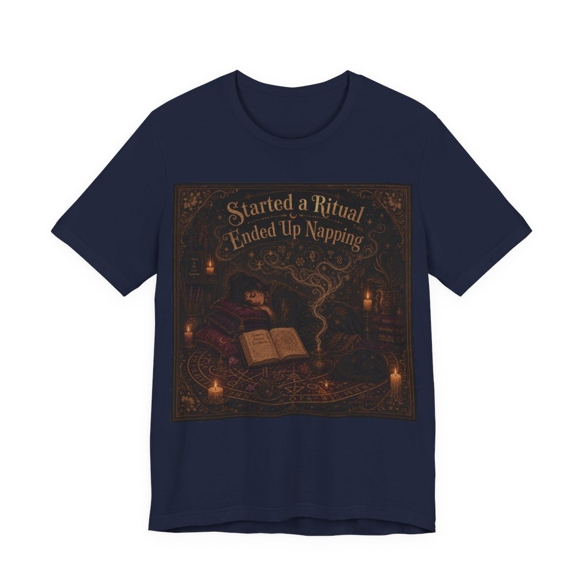 Started a Ritual Ended Up Napping Shirt | Funny Pagan Witch Tee | Tired Spiritua - Navy