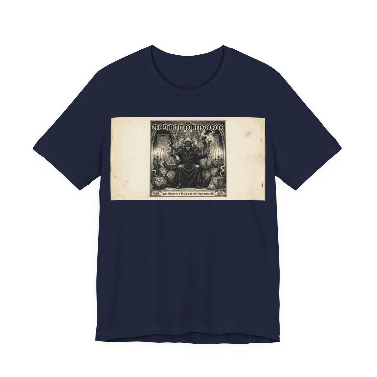 The GM Did Nothing Wrong Shirt | Funny Game Master TTRPG Tee | Tabletop RPG Gift - Navy