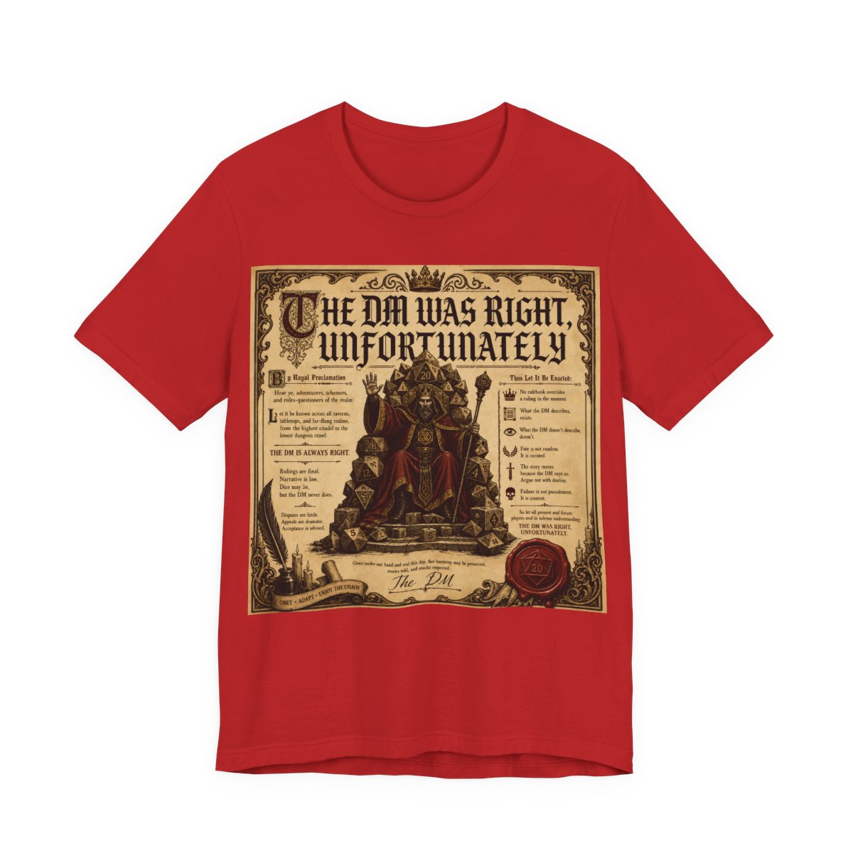 The GM Was Right Unfortunately Shirt | Funny TTRPG Tee | Tabletop RPG Gift for G - Red