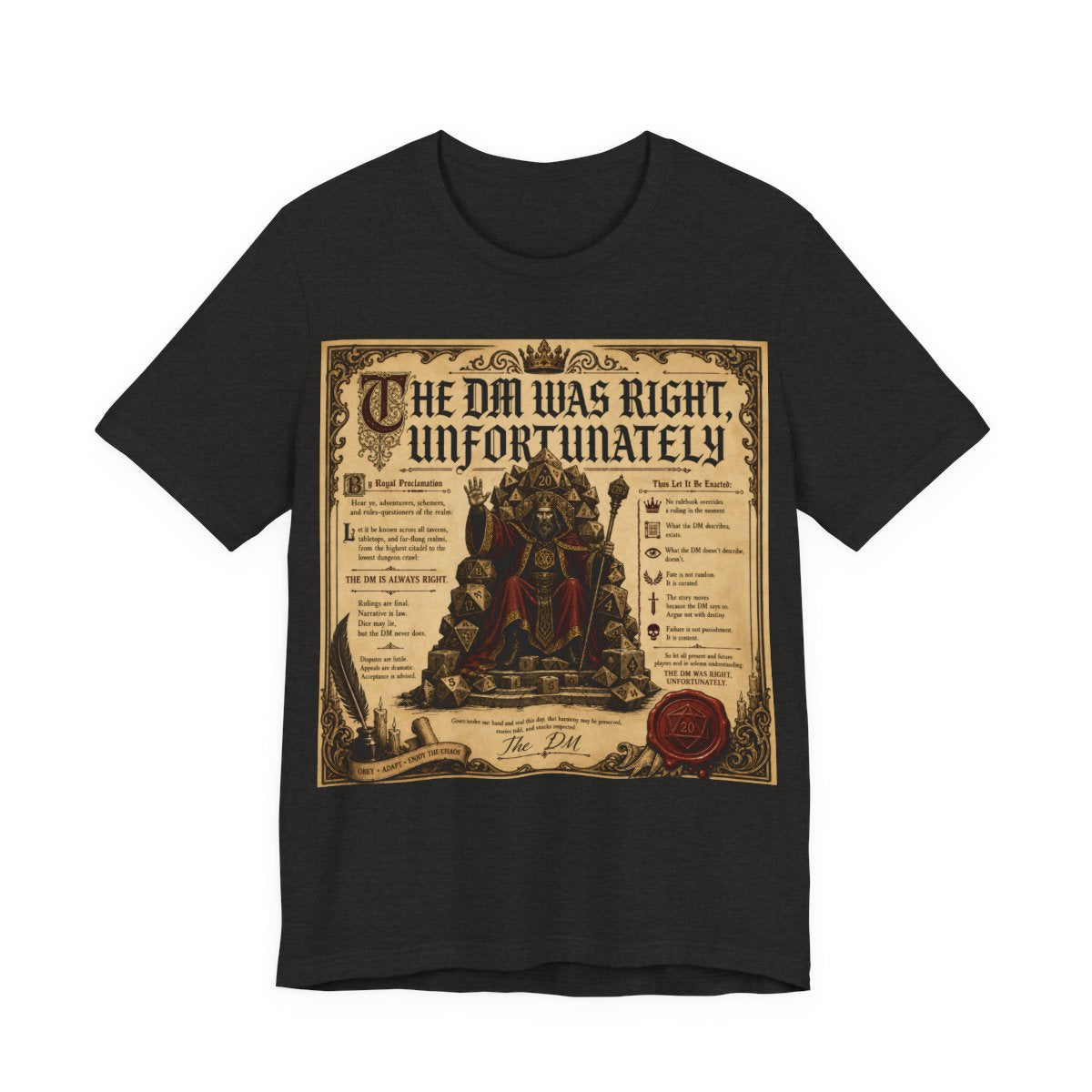 The GM Was Right Unfortunately Shirt | Funny TTRPG Tee | Tabletop RPG Gift for G - Black Heather