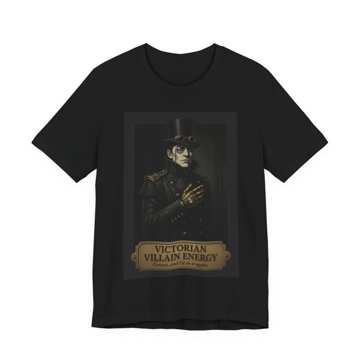 Victorian Villain Energy Shirt | Steampunk Unisex Tee | Goth Dark Academia Gift  - Black